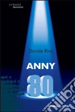 Anny 80 libro