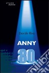 Anny 80 libro