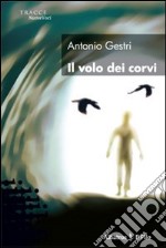 Il volo dei corvi libro