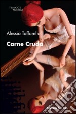 Carne cruda libro