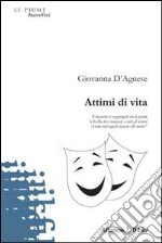 Attimi di vita libro