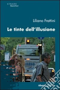 Le tinte dell'illusione