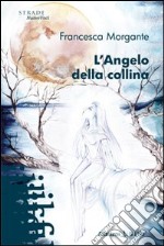 L'Angelo della collina