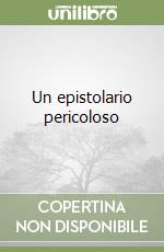 Un epistolario pericoloso libro