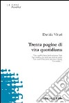 Trenta pagine di vita quotidiana libro