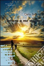 Lettera a me stessa libro