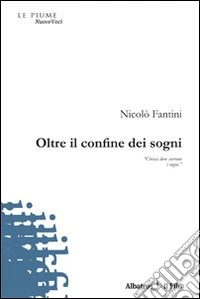 Oltre il confine dei sogni libro