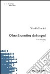 Oltre il confine dei sogni libro