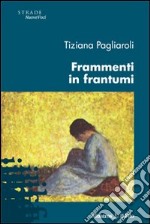 Frammenti in frantumi