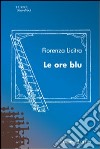 Le Ore blu libro