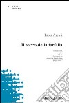 Il Tocco della farfalla libro di Arcuri Paola