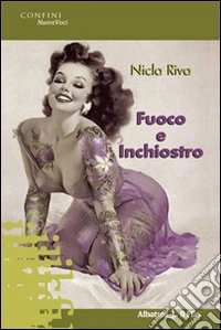 Fuoco e inchiostro