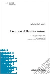 I Sentieri della mia anima libro