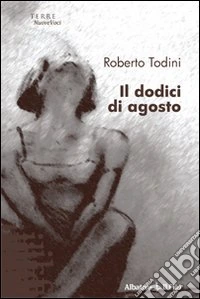 Il Dodici di agosto