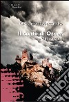 Il Canto di Osner e altri racconti libro di D'Alessandro Giacomo