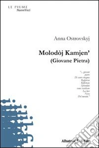 Molodòj Kamjen' (giovane pietra). Ediz. italiana libro