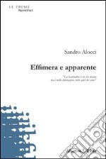 Effimera e apparente libro