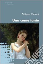 Una come tante libro