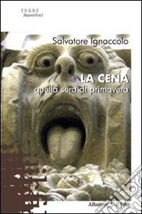 La Cena, quella sera di primavera libro