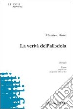 La Verità dell'allodola libro