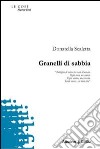 Granelli di sabbia libro di Scaletta Donatella