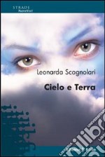 Cielo e terra libro