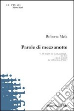 Parole di mezzanotte libro