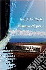 Dream of you libro