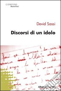 Discorsi di un idolo