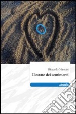 L'Estate dei sentimenti libro