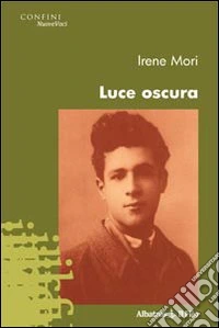 Luce oscura libro