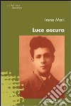 Luce oscura libro