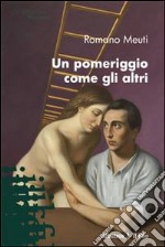 Un Pomeriggio come gli altri libro