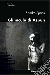 Gli Incubi di Aspun