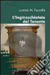 L'Inginocchiatoio del tenente libro