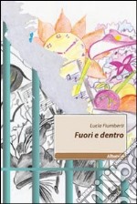 Fuori e dentro libro