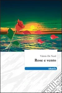 Rose e vento