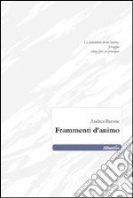 Frammenti d'animo libro