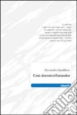 Così dormiva Turandot libro