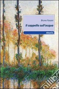 Il cappello sull'acqua