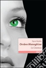 Ombre meneghine. La creatura