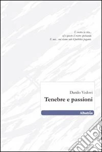 Tenebre e passioni