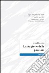 La Stagione delle passioni libro