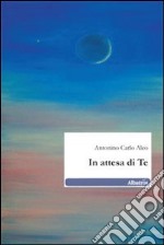 In attesa di te libro