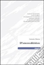 D'amoreedidolore libro