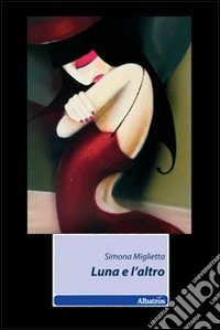 Luna e l'altro