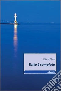 Tutto è compiuto