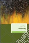 Belize city libro