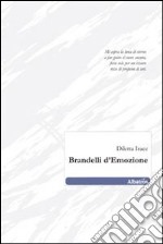 Brandelli d'emozione libro