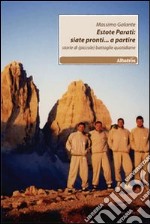 Estote parati. Siate pronti... a partire libro